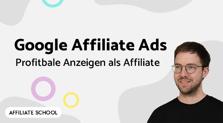 Google Affiliate Ads Onlinekurs